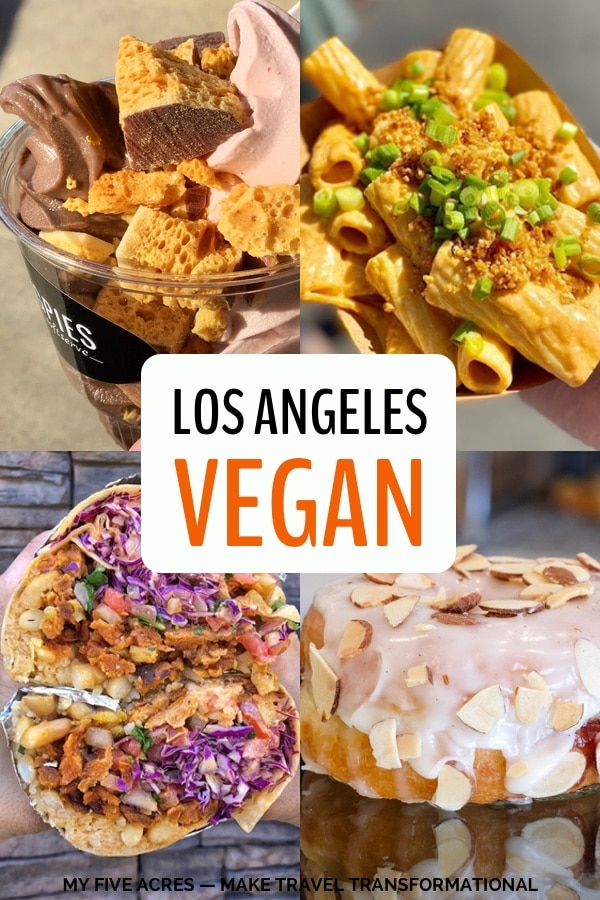 If you're looking for the best vegan food LA has to offer, this is your complete guide! We did the hard work of eating our way around the city  just for you! So, if you're hungry in LA, get ready for a feast. #vegan #losangeles #foodie #myfiveacres #mindfultravel #plantbased